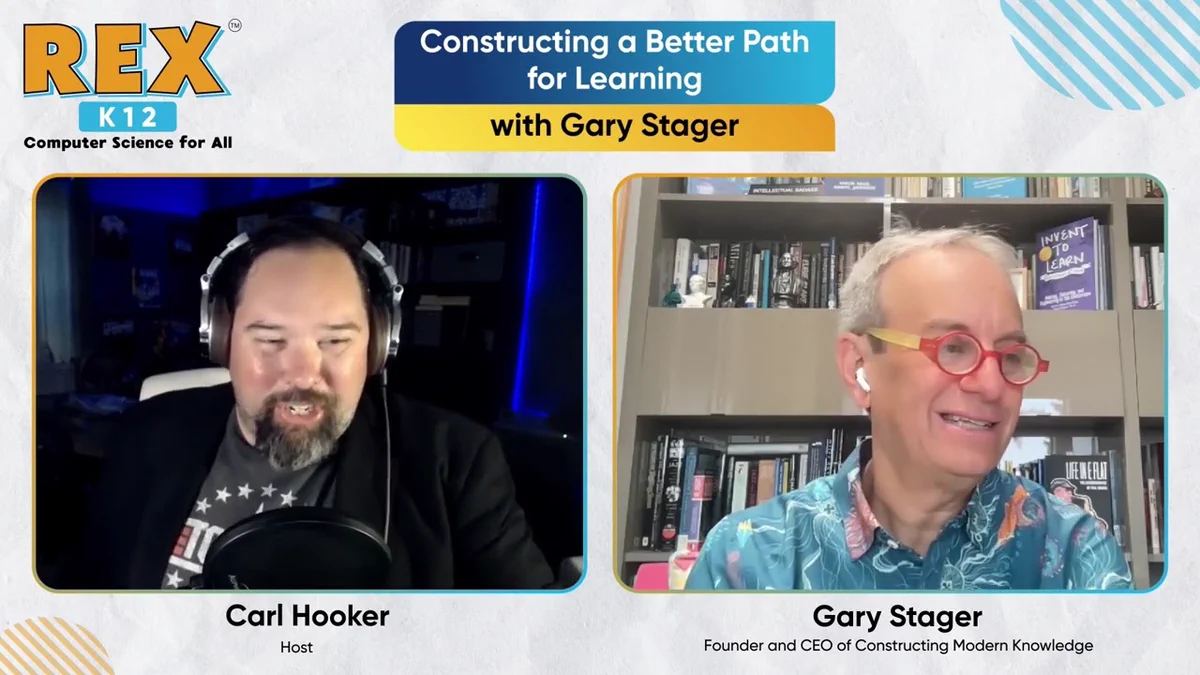 Carl Hooker & Gary Stager Podcast